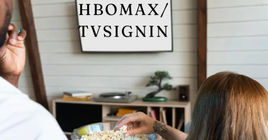 hbomax/tvsignin