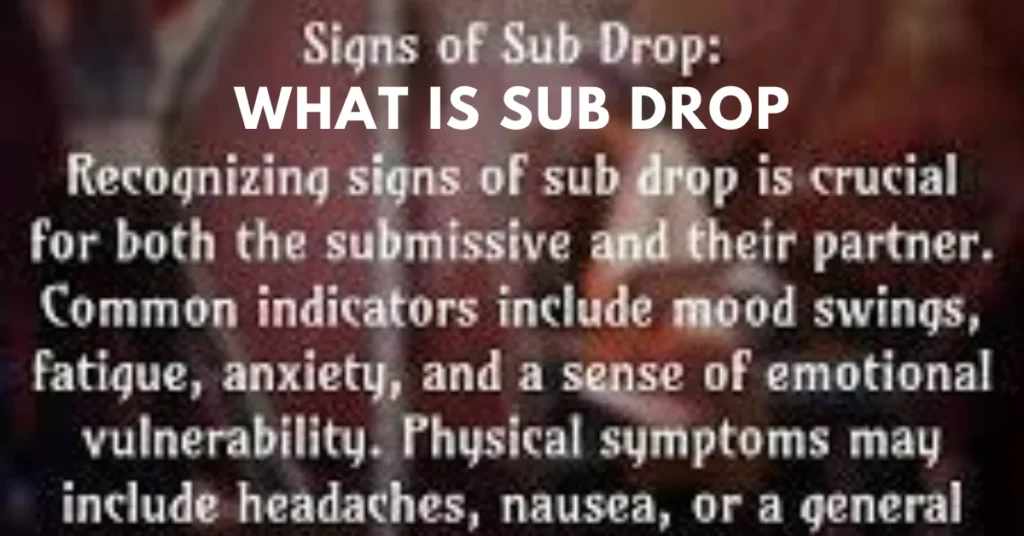 what is sub drop