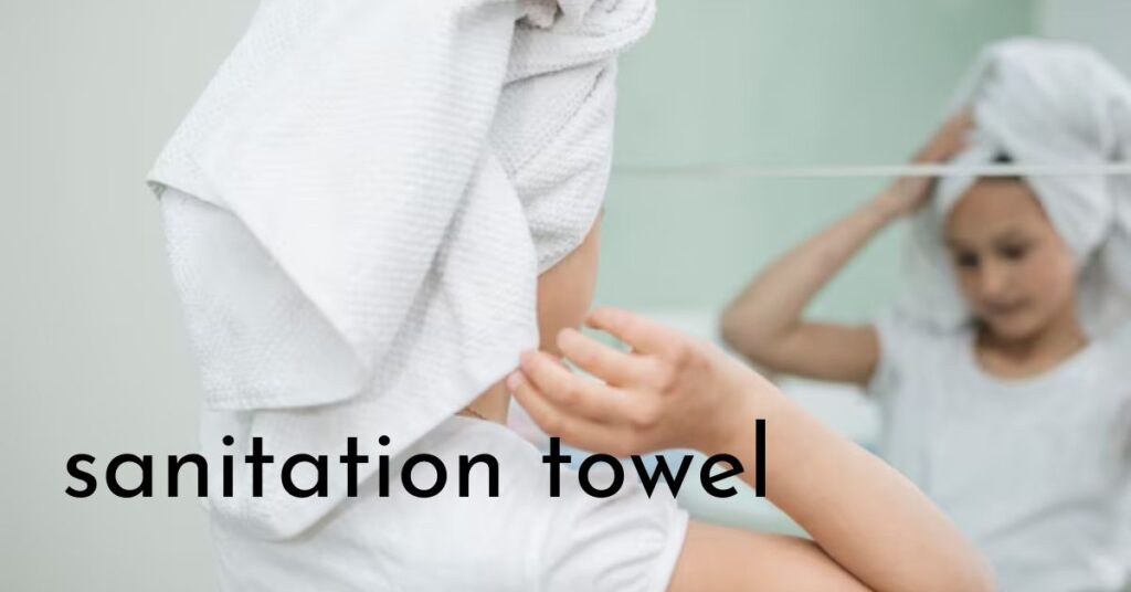 sanitation towel